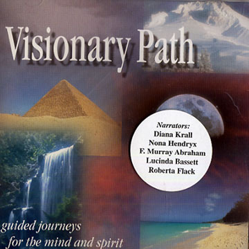 Visionary path,Roberta Flack , Nona Hendryx , Diana Krall