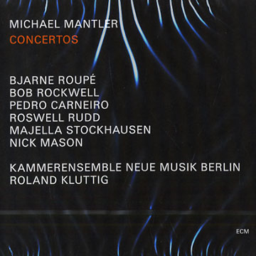 Concertos,Michael Mantler