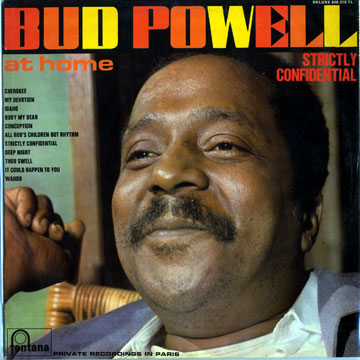 At home - Strictly confidential,Bud Powell