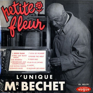 L'unique Mr. Bechet,Sidney Bechet