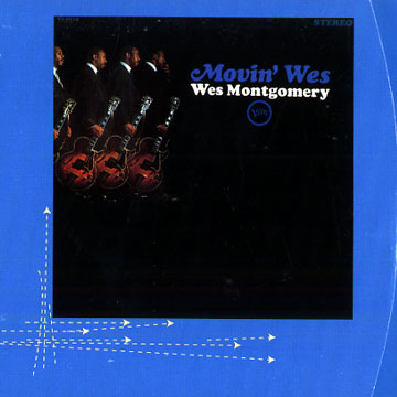 Movin' wes,Wes Montgomery