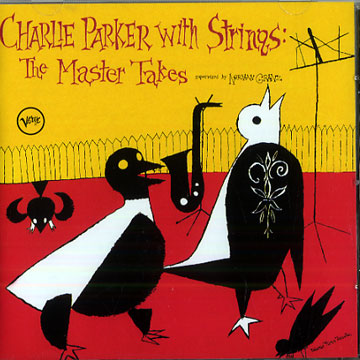 The master takes,Charlie Parker