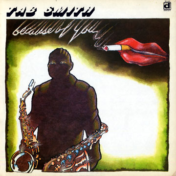 Because of you,Tab Smith