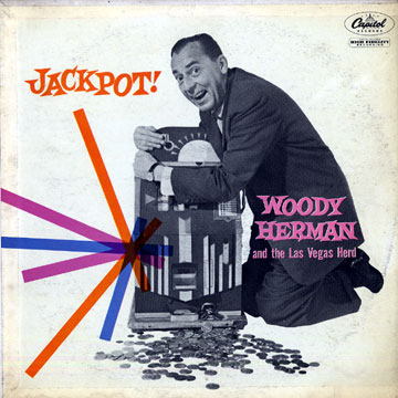 JACKPOT !,Woody Herman
