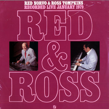Red Norvo & Ross Tompkins: recorded live January 1979,Red Norvo , Ross Tompkins