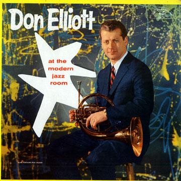 At the modern jazz room,Don Elliott