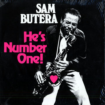 He's number one!,Sam Butera