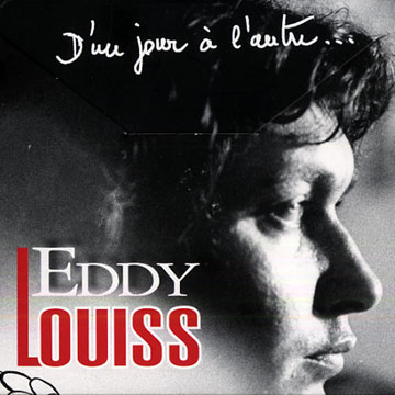 D'un jour  l'autre...,Eddy Louiss