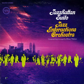 Jazzhattan Suite,The Jazz Interaction Orchestra , Oliver Nelson