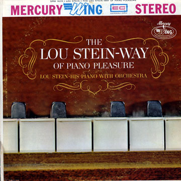 The Lou Stein way of piano pleasure,Lou Stein