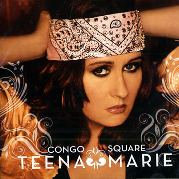 Congo Square,Teena Marie