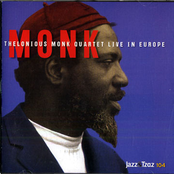 Live in Europe,Thelonious Monk