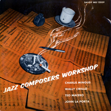 Jazz composers workshop,Charles Mingus