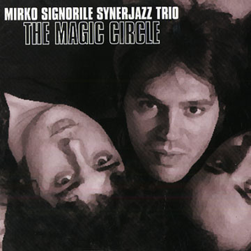 The magic circle,Mirko Signorile