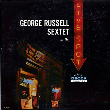 At the Five Spot,George Russell