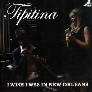 I wish I was In New Orleans, Tipitina