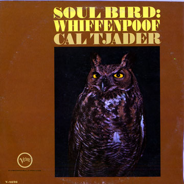Soul Bird : Whiffenpoof,Cal Tjader