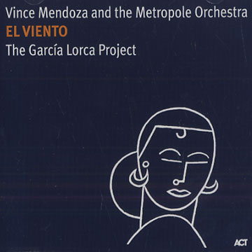 El viento,Vince Mendoza ,  The Metropole Orchestra