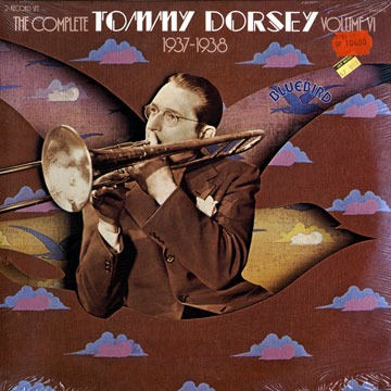 The complete Tommy Dorsey   Volume VI   1937-1938,Tommy Dorsey
