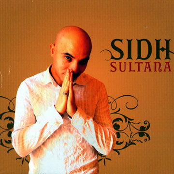 Sultana, Sidh