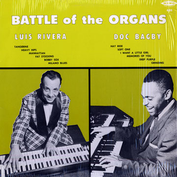 Battle Of The Organs,Doc Bagby , Luis Rivera