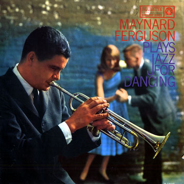 Plays jazz for dancing,Maynard Ferguson