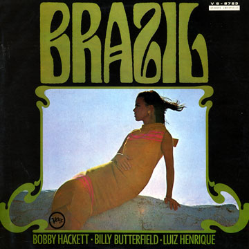 Brazil,Billy Butterfield , Bobby Hackett