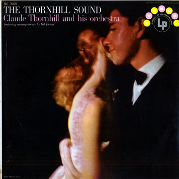 The Thournhill sound,Claude Thornhill