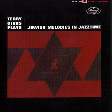 Jewish melodies in Jazz time,Terry Gibbs