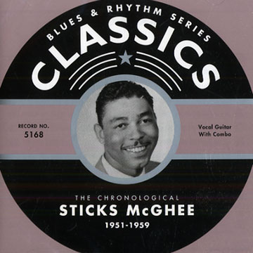 The chronological mcGhee 1951 - 1959,Sticks Mc Ghee