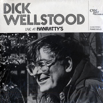 Live at Hanratty's,Dick Wellstood