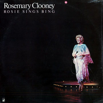 Rosie sings bing,Rosemary Clooney