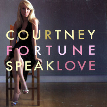 Speak love,Courtney Fortune