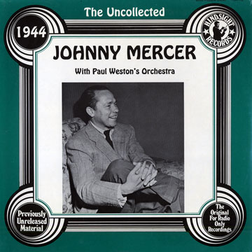 Johnny Mercer with Paul Weston's Orchestra,Johnny Mercer