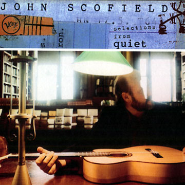 selections from Quiet,John Scofield