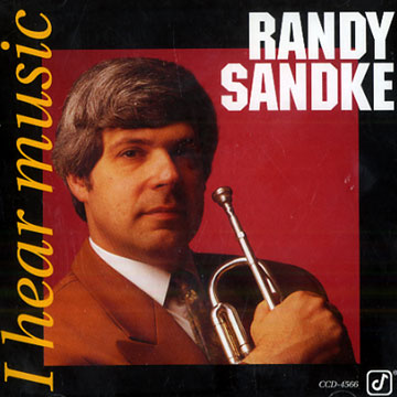 I hear music,Randy Sandke