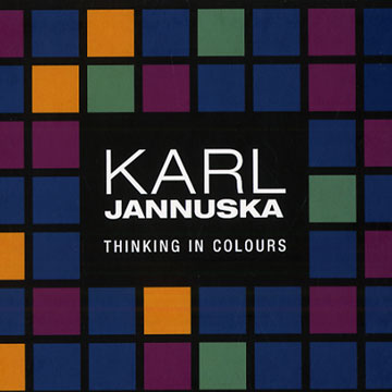 Thinking in colours,Karl Jannuska