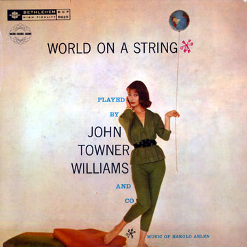 World on a string,John Towner Williams