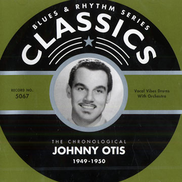 Johnny Otis 1949 - 1950,Johnny Otis