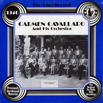 Carmen Cavallaro and his Orchestra,Carmen Cavallaro