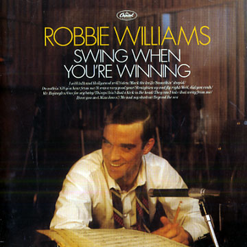 Swing when you're winning,Robbie Williams