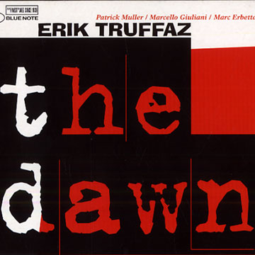 The dawn,Erik Truffaz
