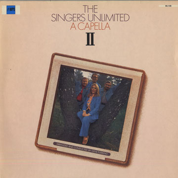 A capella II, The Singers Unlimited