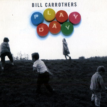 Play day,Bill Carrothers