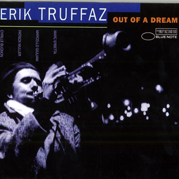 Out of a dream,Erik Truffaz