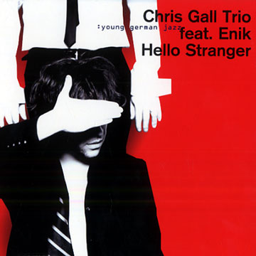 Hello stranger,Chris Gall