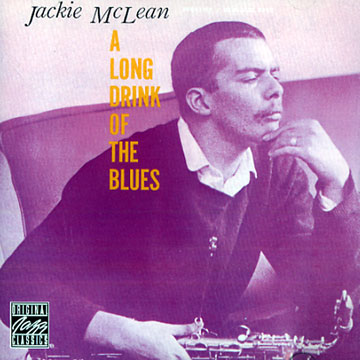 A Long Drink of the Blues,Jackie McLean