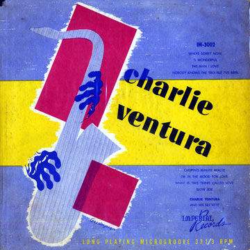 And his sextet,Charlie Ventura