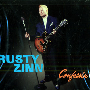 Confessin',Rusty Zinn