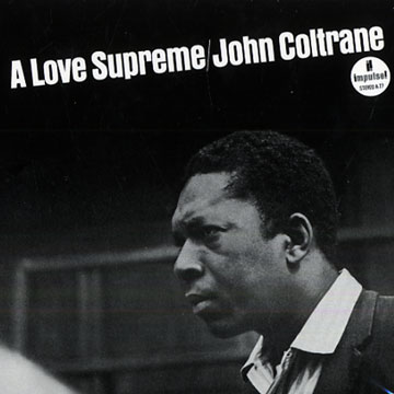 A love supreme,John Coltrane